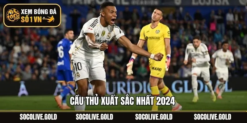 Cầu Thủ Xuất Sắc Nhất 2024