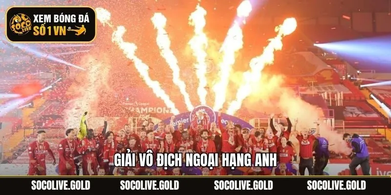 Giải Vô Địch Ngoại Hạng Anh